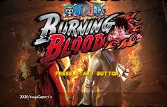 تحميل لعبة One Piece Burning Blood PSP بحجم صغير لمحاكي ppsspp